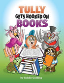 Tully Gets Hooked on Books