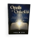 Opals of Onkelos - Bamidbar