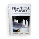 The Practical Parsha - Vol. 2