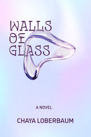 Walls of Glass