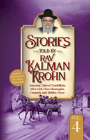 Stories Told By Rav Kalman Krohn - Vol. 4
