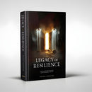 Legacy of Resilience