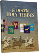 A Dozen Holy Tribes