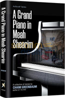 A Grand Piano in Meah Shearim