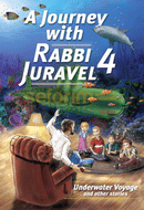 A Journey With Rabbi Juravel - Vol. 4