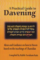 A Practical Guide To Davening