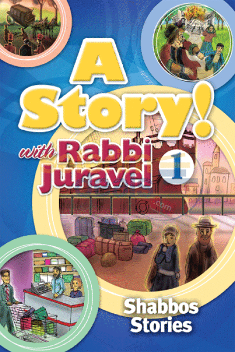 A Story! With Rabbi Juravel - Vol. 1