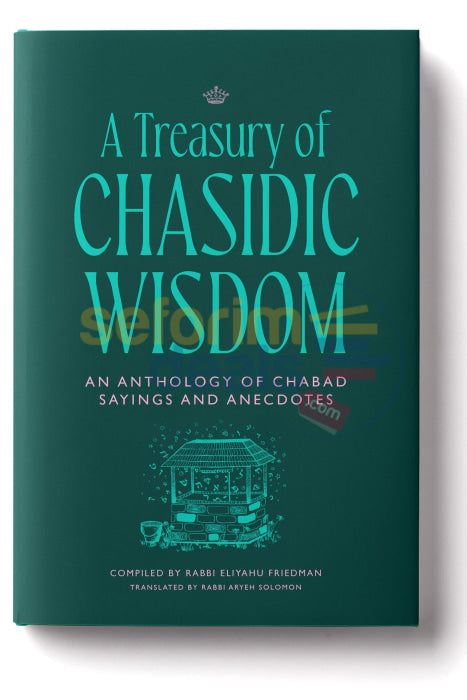 A Treasury of Chasidic Wisdom