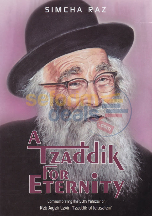 A Tzaddik For Eternity