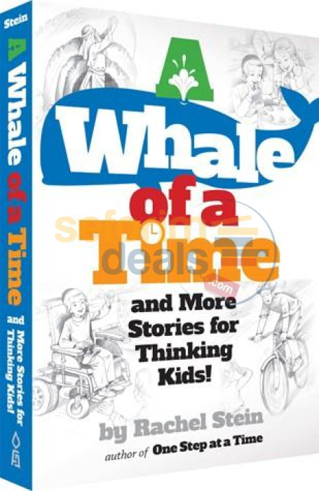 A Whale Of A Time And More Stories For Thinking Kids