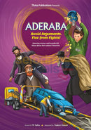 Aderaba: Avoid Arguments. Flee from Fights! - Comics Books