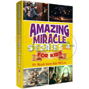 Amazing Miracle Stories for Kids