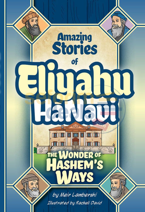 Amazing Stories Of Eliyahu Hanavi - The Wonder Hashem’s Ways Comics