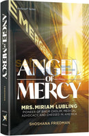 Angel of Mercy - Mrs. Miriam Lubling