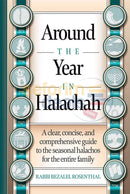 Around The Year In Halachah