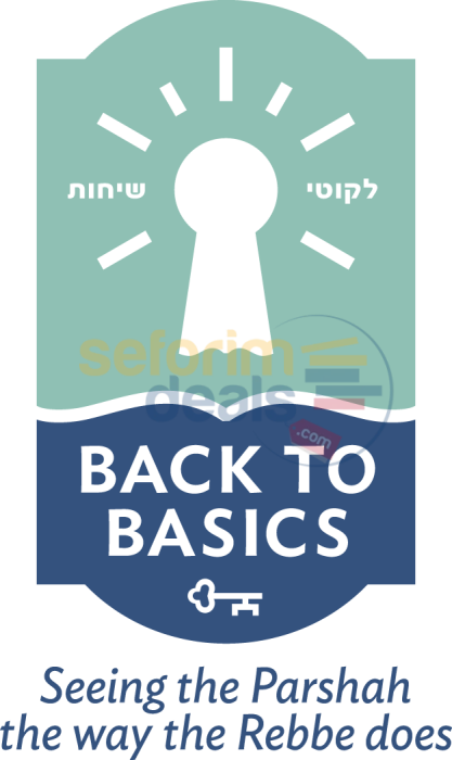 Back To Basics - Likkutei Sichos Bamidbar