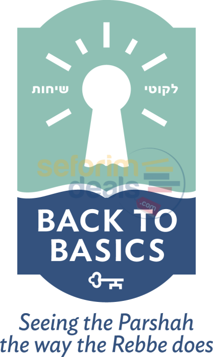 Back To Basics - Likkutei Sichos Bereshis