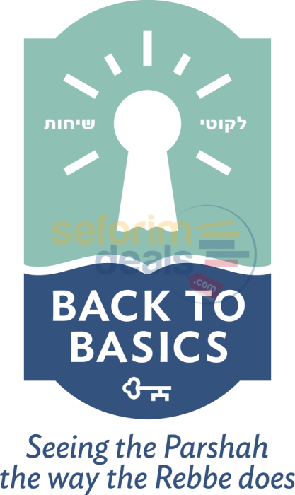 Back To Basics - Likkutei Sichos Bereshis