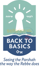 Back To Basics - Likkutei Sichos Devarim