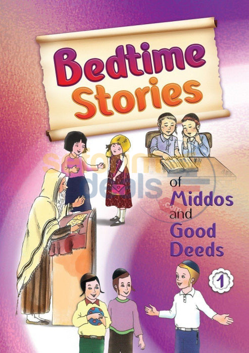 Bedtime Stories Of Middos And Good Deeds - Vol. 1