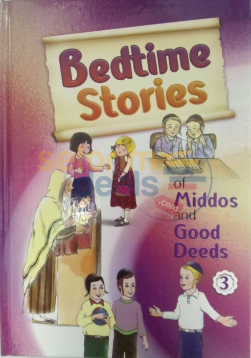Bedtime Stories Of Middos And Good Deeds - Vol. 3