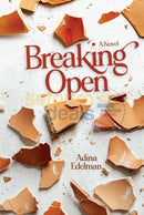 Breaking Open