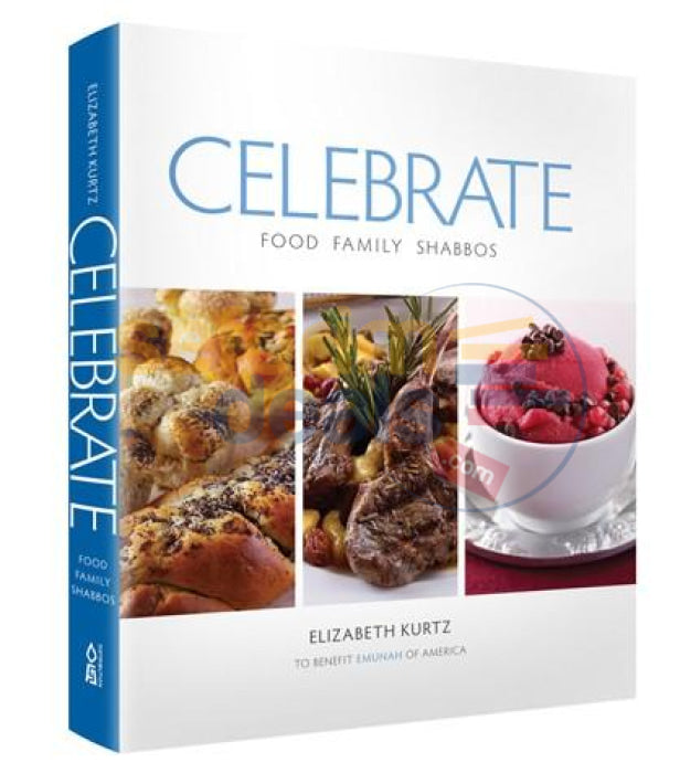 Celebrate - Food Family Shabbos