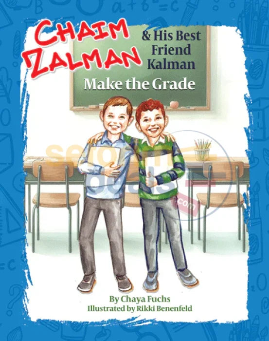 Chaim Zalman & His Best Friend Kalman Make The Grade