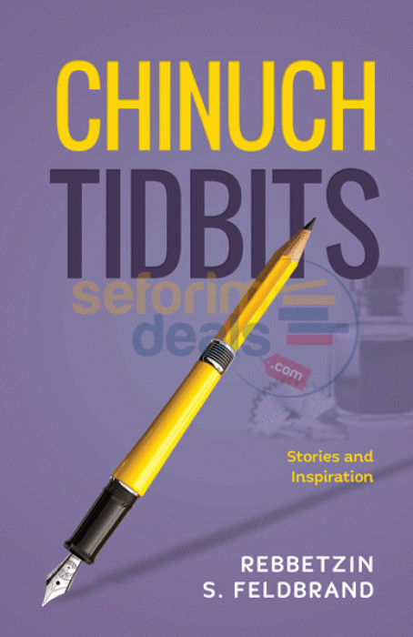 Chinuch Tidbits