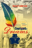 Courtyard Of Dreams