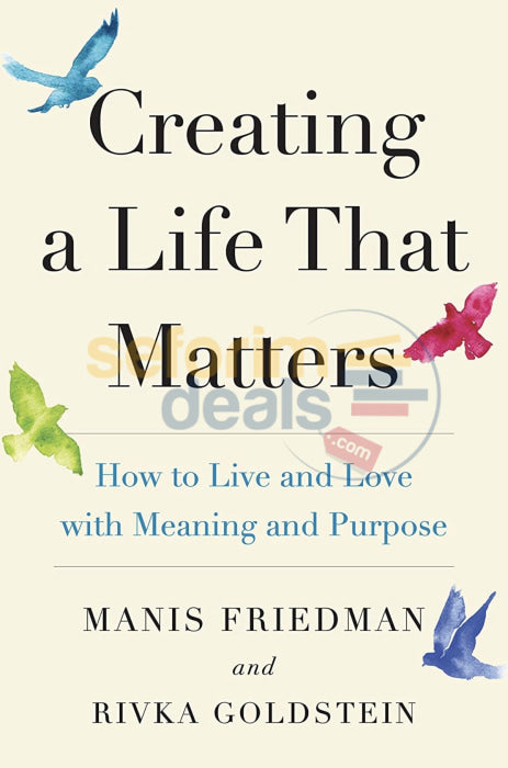 Creating A Life That Matters