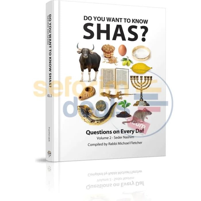 Do You Want To Know Shas - Vol. 2