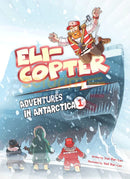 Eli-Copter - Adventures In Antarctica