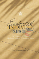 Embraced in Divine Space