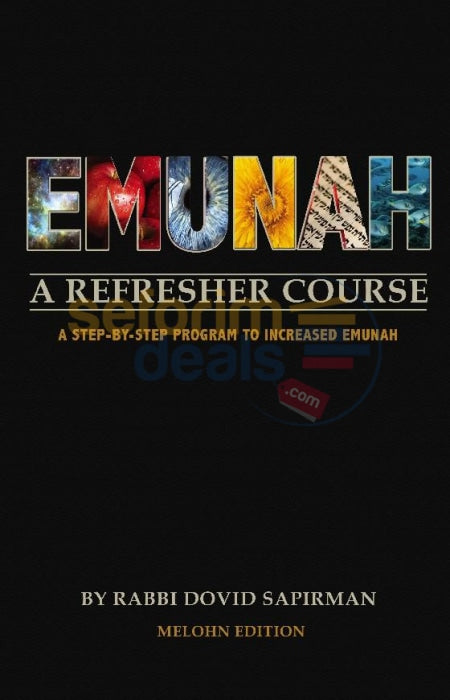Emunah: A Refresher Course