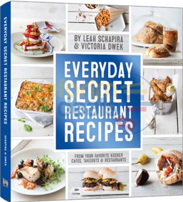 Everyday Secret Restaurant Recipes