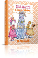 Four Seasons With Madame Chamberlaine