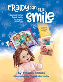 Fraidy Can Still Smile