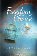 Freedom Of Choice