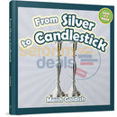 From Silver to Candlestick