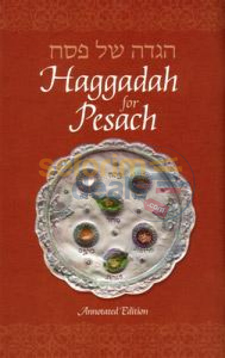 Haggadah For Pesach - Annotated Edition Large