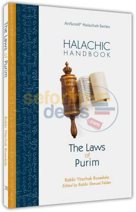 Halachic Handbook: The Laws Of Purim