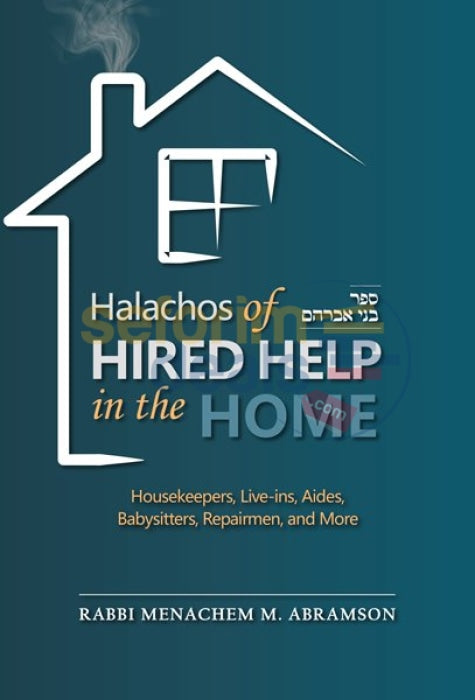 Halachos Of Hired Help In The Home