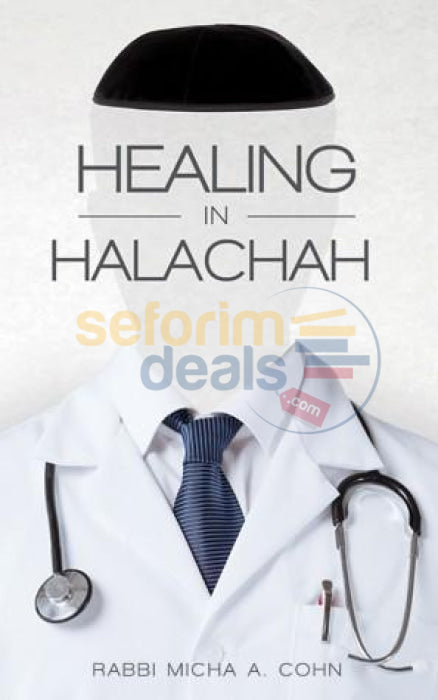 Healing In Halachah