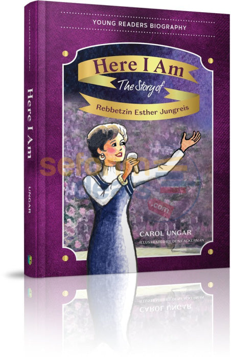 Here I Am: The Story Of Rebbetzin Esther Jungreis