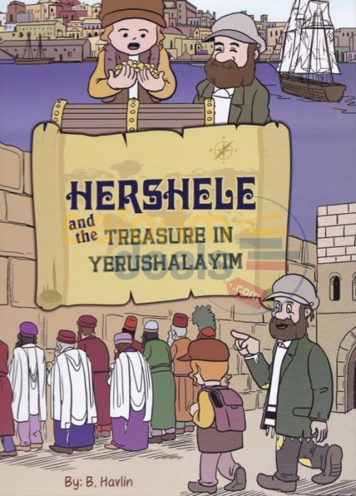 Hershele And The Treasure In Yerushalayim