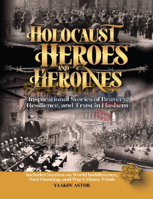 Holocaust Heroes And Heroines