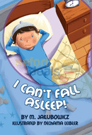 I Cant Fall Asleep!