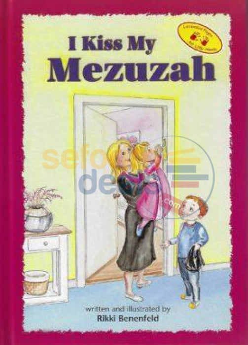 I Kiss My Mezuzah