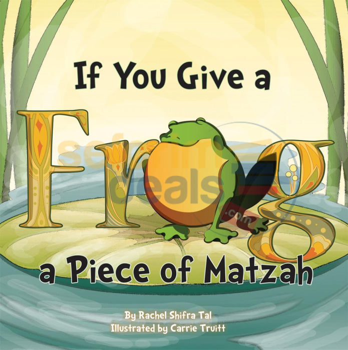 If You Give A Frog Piece Of Matzah